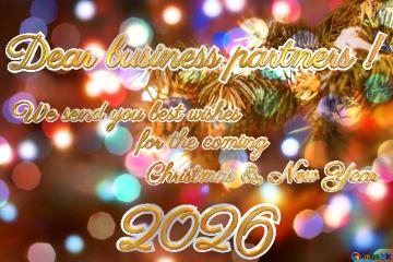 Dear Business Partners ! We Send You Best Wishes For The Coming  Christmas & New Year  2026 ...