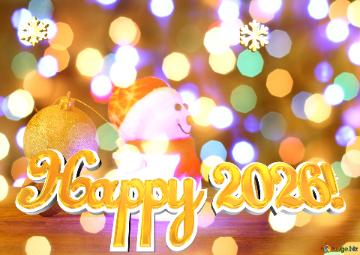     Happy 2026!  Charming Christmas Snowman Amidst Glittering Holiday Lights