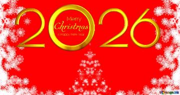 Merry & Happy New Year Christmas 2026 Background Cred Christmas Tree With Snowflakes