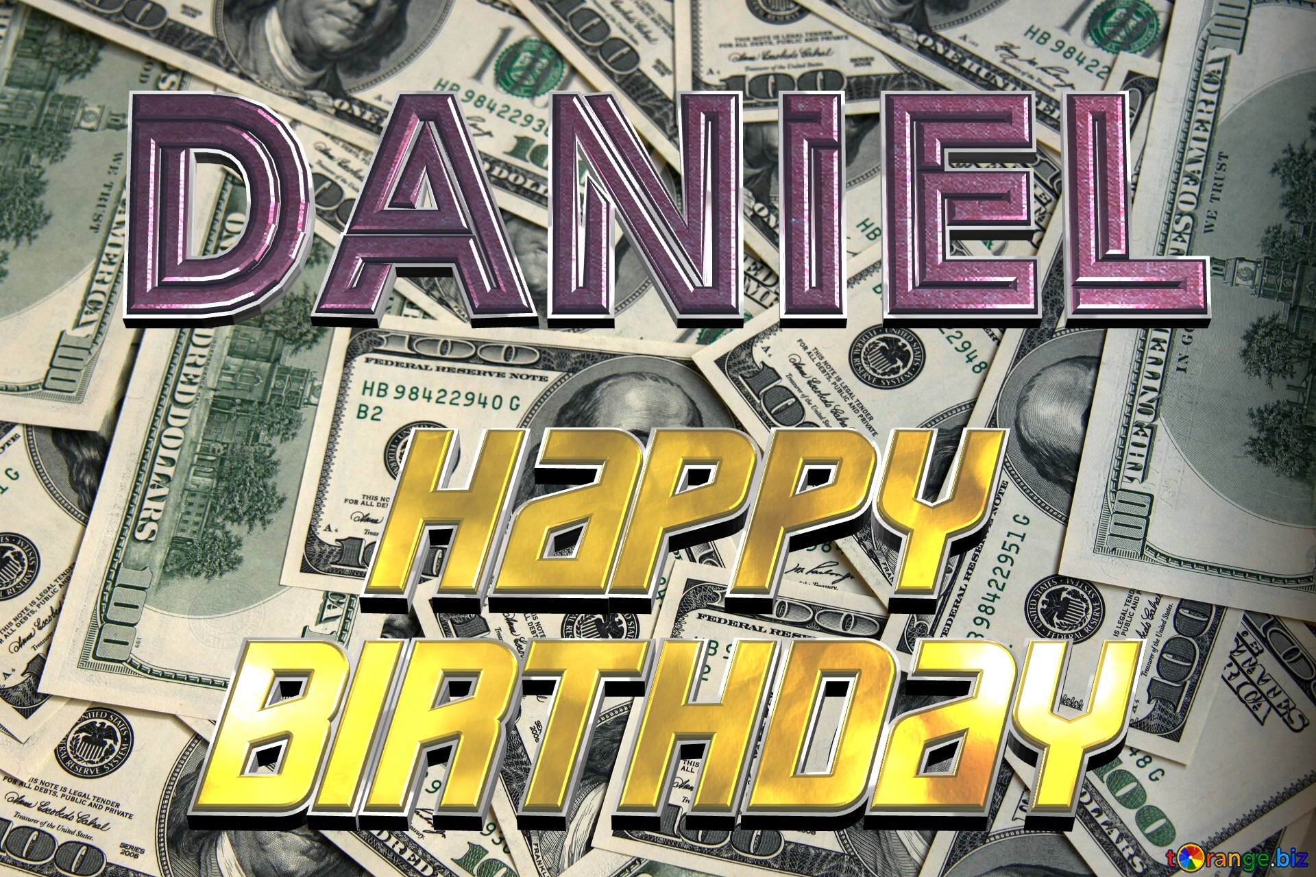 Daniel Happy Birthday Dollars on desktop wallpaper №1507