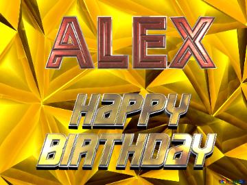Alex Happy Birthday! Polygon Gold Background