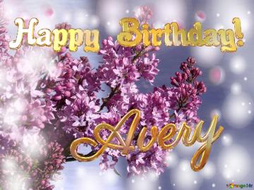 Spring lilac flowers Happy Birthday Card For Avery