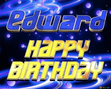 Edward Space Happy Birthday! Technology Background