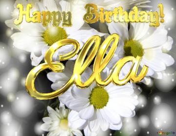 Ella Happy Birthday! White Flowers Background