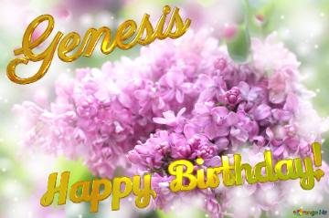 Spring lilac flowers Happy Birthday Card For Genesis