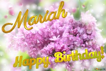 Spring lilac flowers Happy Birthday Card For Mariah