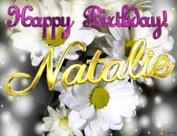 Natalie Happy Birthday! White Flowers Background