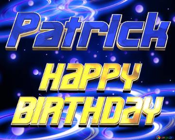 Patrick Space Happy Birthday! Technology Background