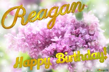 Reagan Happy Birthday!