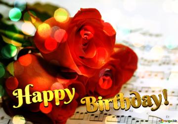 The picture depicts a colorful Happy Birthday card with a vibrant and joyful design. In the center of the card, there is an illustration of a bouquet of beautiful red roses, with green leaves and stems, arranged in a circular pattern. The roses are surrounded by musical notes and symbols, adding to the festive atmosphere of the card.  The words "Happy Birthday" are written in bold, cheerful letters above the roses, and the card is completed with a blank space where the sender can add a personalized message. The overall design is warm, inviting, and filled with positive energy, making it the perfect way to celebrate a special someone`s birthday.  This card would be a wonderful gift for anyone who loves music and appreciates the beauty of nature. It is sure to bring a smile to the recipient`s face and make their birthday even more special.