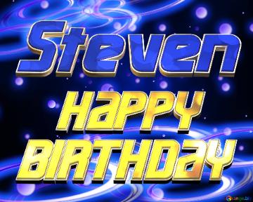   HAPPY BIRTHDAY Steven 