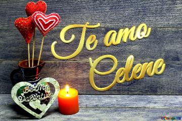 Te Amo Celene Love Background With Candles
