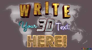 Write Text 3D on World map