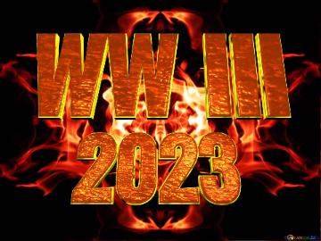 WW III 2023 World War 3 background