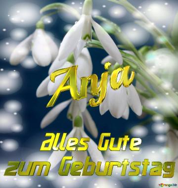 Anja Alles Gute  Zum Geburtstag Blumenstrauß Von Frühlingsblumen