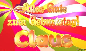 Claus Alles Gute  Zum Geburtstag! Happy Background
