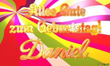 Daniel Alles Gute  Zum Geburtstag! Happy Background