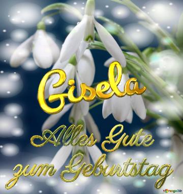 Gisela Alles Gute  Zum Geburtstag Blumenstrauß Von Frühlingsblumen