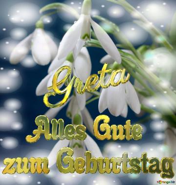 Greta Alles Gute  Zum Geburtstag Blumenstrauß Von Frühlingsblumen