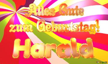 Harald Alles Gute  Zum Geburtstag! Happy Background