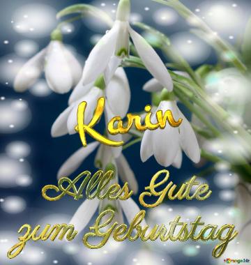 Karin Alles Gute  zum Geburtstag Blumenstrauß von Frühlingsblumen