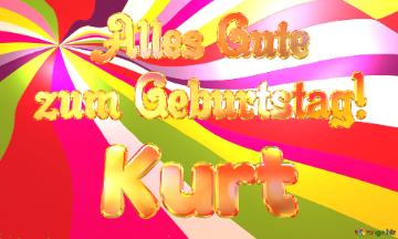 Kurt Alles Gute  Zum Geburtstag! Happy Background