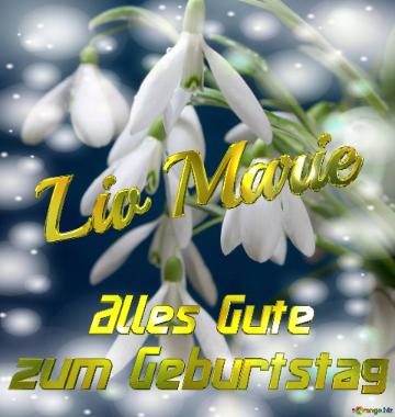 Liv Marie Alles Gute  Zum Geburtstag Blumenstrauß Von Frühlingsblumen