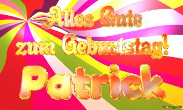 Patrick Alles Gute  Zum Geburtstag! Happy Background