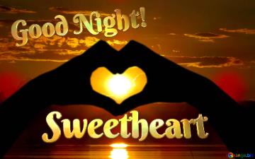 Good Night! For Sweetheart Love Heart Water And Sun