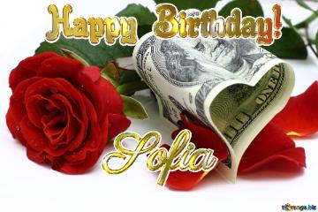 Happy Birthday! Sofia Flower and money