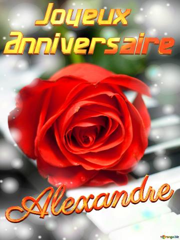 Alexandre Joyeux  Anniversaire Fond De Carte De Musique Fleur Rose
