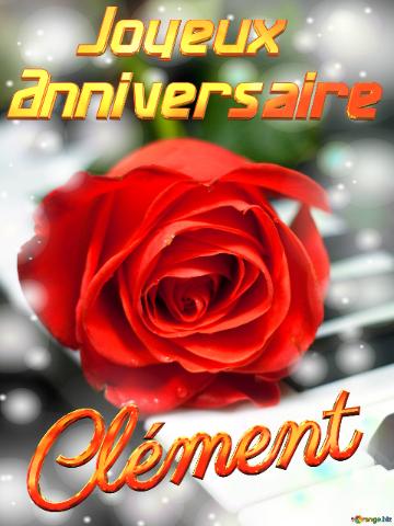 Clément Joyeux  Anniversaire Fond De Carte De Musique Fleur Rose