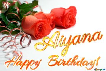   Birthday  Aiyana 