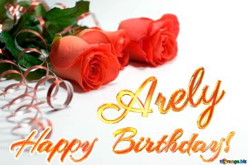Happy  Birthday! Arely 