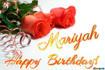 Happy  Birthday! Mariyah 