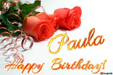 Happy  Birthday! Paula 