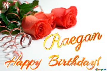 Happy  Birthday! Raegan 