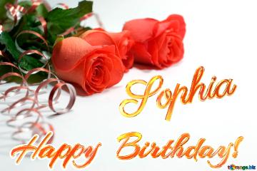 Happy  Birthday! Sophia 