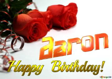 Aaron Happy  Birthday! 