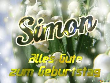     Alles Gute  Zum Geburtstag Simon  Maiglöckchen Blumen