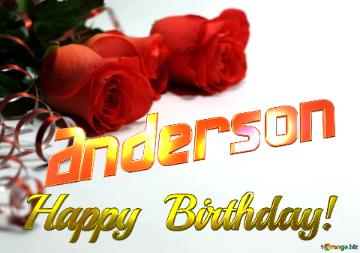 Anderson Happy  Birthday! 