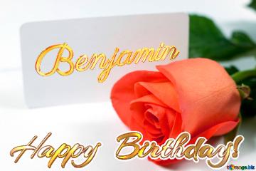 Happy  Birthday! Benjamin  Rosa   Business Card . On  White  Background.