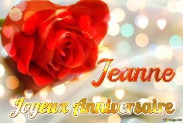 Joyeux Anniversaire Jeanne  Fond De Rose