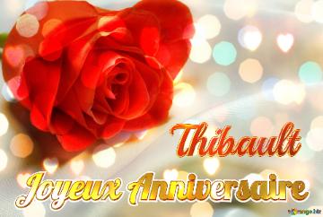 Joyeux Anniversaire Thibault  Fond de rose