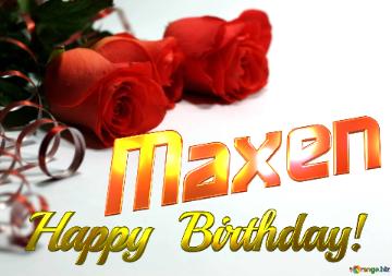 Maxen   Birthday   Wishes Background