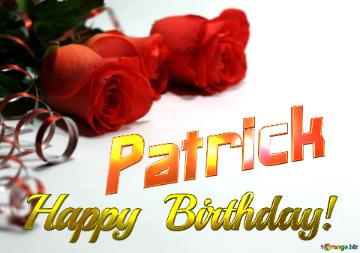 Patrick Happy  Birthday! 