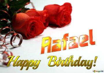 Rafael   Birthday   Wishes Background