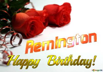 Remington   Birthday   Wishes Background