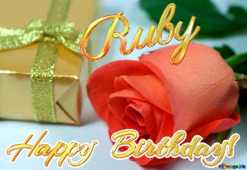 Ruby Happy  Birthday!  Gift  At  Anniversary