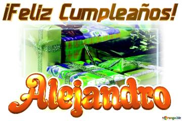 ¡feliz Cumpleaños! Alejandro  Fondo  Regalo